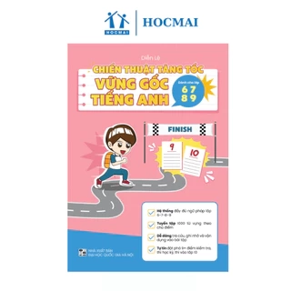 Sách chiến thuật tăng tốc vững gốc tiếng Anh - Dành cho lớp 6,7,8,9 - Tự tin đột phá điểm 9,10