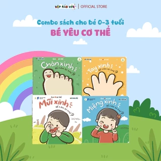 Combo 4 cuốn sách Bé Yêu Cơ Thể cho bé 0-3 tuổi, giúp con khám phá sự kỳ diệu của cơ thể mình