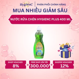 Nước Rửa Chén HygienC Plus 400g Làm Sạch Vết Dầu Mỡ Bám Trên Chén Bát