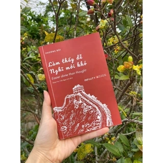 Sách song ngữ - Làm thấy dễ nghĩ mới khó - Phương Bùi