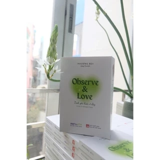 Sách song ngữ Tình yêu luôn ở đây Observe and love (size 12*18) | Phương Bùi