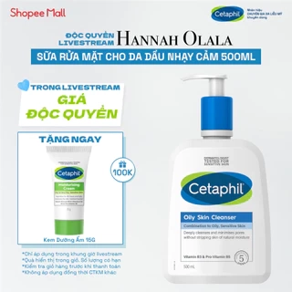 [HANNAH x CETAPHIL] Sữa rửa mặt dịu lành cho da dầu nhạy cảm CETAPHIL OILY SKIN CLEANSER 500ML