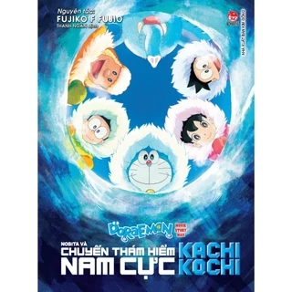 Truyện - Doraemon Movie Story Màu: Nobita Và Chuyến Thám Hiểm Nam Cực Kachi Kochi