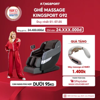 CHỈ GIAO MIỀN NAM I Ghế massage toàn thân KingSport G92 chế độ không trọng lực, nhiệt hông ngoại vùng lưng và chân