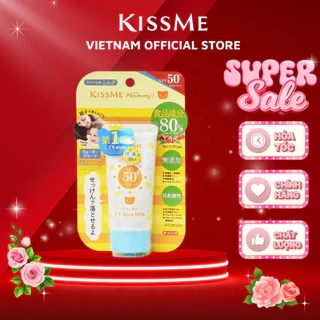 Kem chống nắng trẻ em Kissme Mommy UV Aqua Milk dạng sữa dành cho da nhạy cảm như em bé SPF50 PA++++ 50G