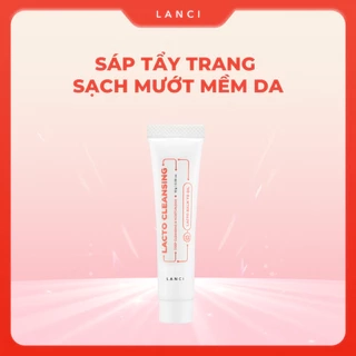 Sáp tẩy trang LANCI sạch sâu da mịn mướt không khô căng minisize 10ml