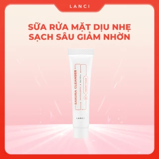 Sữa rửa mặt dịu nhẹ LANCI sạch sâu, làm sáng da minisize 10ml