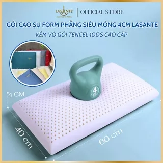 Gối Cao Su Thấp 4 Cm Siêu Mỏng Form Phẳng Truyền Thống Lasante Cho Người Nằm Gối Thấp