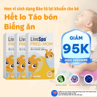 Combo 3 hộp Men vi sinh chứa Bào tử lợi khuẩn LiveSpo Pregmom cho bé Táo bón, Biếng ăn (20 ống)
