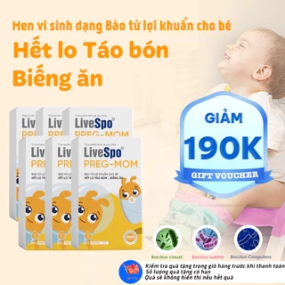 Combo 6 hộp Men vi sinh chứa Bào tử lợi khuẩn LiveSpo Pregmom cho bé Táo bón, Biếng ăn (20 ống)