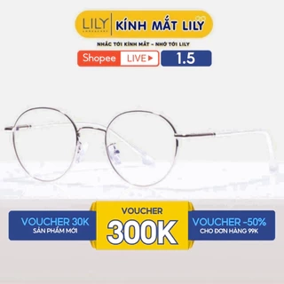 Gọng kính kim loại tròn nam nữ LILYEYEWEAR phù hợp mặt nhỏ càng kính nhẹ nhàng màu sắc thời trang 2912320