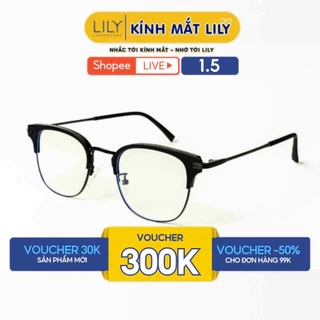Gọng kính mắt nam nữ LILYEYEWEAR chất liệu nhựa cao cấp phối kim loại chắc chắn màu sắc và kiểu dáng thời trang 31131KOR