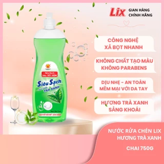 Nước rửa chén siêu sạch hương trà LIX 750g N8107 thơm mát sạch bóng vết dầu mỡ