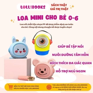 Loa tắm ngôn ngữ kể chuyện cho bé 0-6 tuổi nuôi dưỡng nền tảng tư duy và ngôn ngữ cho con - LOLLIBOOKS CHÍNH HÃNG