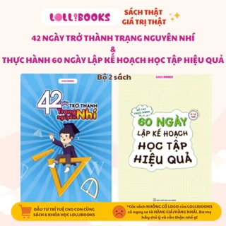 Sách 42 Ngày Trở Thành Trạng Nguyên Nhí & Sổ Tay Thực Hành 60 Ngày Lập Kế Hoạch Học Tập Hiệu Quả Lollibooks