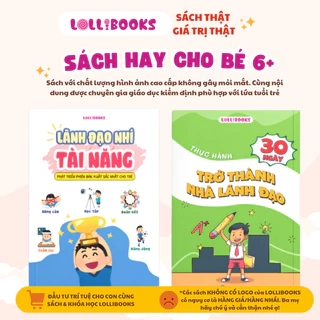 Sách cho bé - Bộ 2 cuốn Lãnh Đạo Nhí Tài Năng và Thực Hành 30 Ngày Trở Thành Nhà Lãnh Đạo - Lollibooks