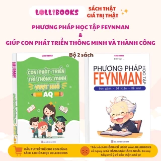 Sách Phương Pháp Học Tập FEYNMAN & Tại Sao Phải Nỗ Lực Giúp Con Thông Minh Và Thành Công Trong Mọi Lĩnh Vực - Lollibooks