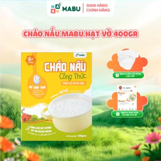 Cháo nấu Mabu hạt vỡ 400gr Công Thức Khoa Học Vượt Trội Cho Bé từ 8th tuổi ăn dặm dinh dưỡng