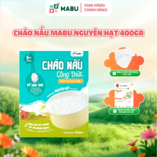 Cháo nấu Mabu nguyên hạt 400gr Công Thức Khoa Học Vượt Trội Cho Bé từ 11th tuổi ăn dặm dinh dưỡng