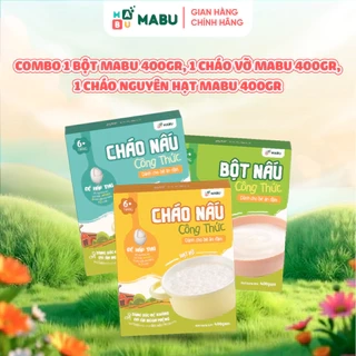 Combo ĂN DẶM DINH DƯỠNG HOÀN HẢO (Gồm 1 Bột Mabu 400gr, 1 Cháo vỡ Mabu 400gr, 1 Cháo nguyên hạt Mabu 400gr)