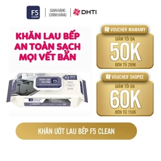 MUA 2 gói Khăn ướt lau bếp cao cấp 80 tờ F5 CLEAN TẶNG 1 can nước rửa chén 3,8kg