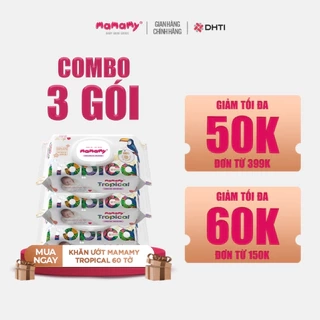 Combo 3 gói khăn ướt Mamamy Tropical 60 tờ không mùi cao cấp chính hãng cho mẹ và bé, sợi vải thuần tự nhiên và rayon