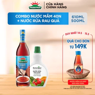Combo Nước mắm Thuận Phát 40N 610ml + Nước rửa rau Botanika 500ml