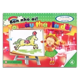 Sách - Bạn nhỏ ơi! Tô Màu Thật Là Dễ! - Tập 9 (2-5 tuổi)
