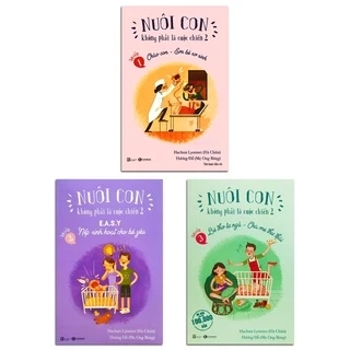 Sách - Nuôi Con không phải là cuộc chiến 2 (Tái bản) - Bộ 3 quyển, lẻ tùy chọn