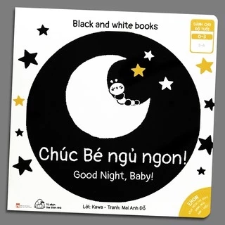 Sách - Song Ngữ - Black and White books - Chúc Bé Ngủ Ngon (0-3 tuổi)