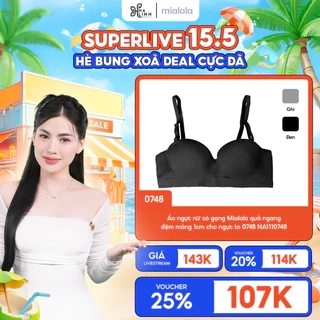 Áo ngực nữ có gọng Mialala quả ngang đệm mỏng 1cm cho ngực to 0748 NA1110748