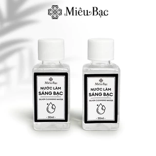 Nước rửa trang sức bạc Miêu Bạc dung dịch làm sáng bóng bạc như mới 30ml MR01
