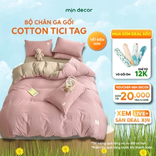 Bộ Chăn Ga Gối Cotton Tici Tag Mịn Decor Bo Chun 10cm, Phong Cách Hàn Quốc - Màu Trơn Basic