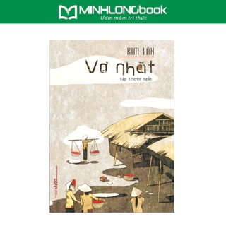 Sách: Tập Truyện Ngắn Vợ Nhặt - Kim Lân