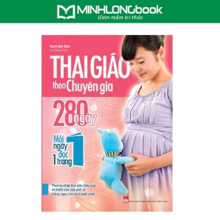 Sách: Thai Giáo Theo Chuyên Gia - 280 Ngày Mỗi Ngày Đọc 1 Trang