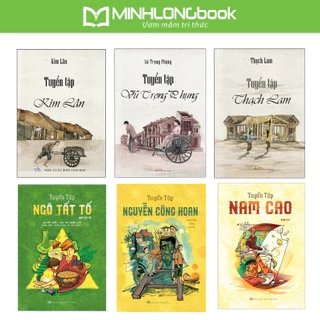 Sách: Tuyển Tập Nam Cao + Nguyễn Công Hoan + Ngô Tất Tố + Thạch Lam + Vũ Trọng Phụng + Kim Lân