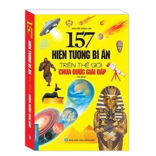 Sách - 157 hiện tượng bí ẩn trên thế giới chưa được giải đáp ( tái bản bìa mềm)