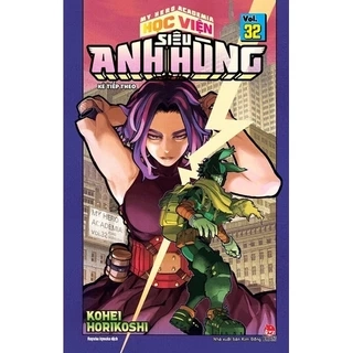 Truyện tranh - Học viện siêu anh hùng - Tập 32 (Tặng Kèm Bookmark)