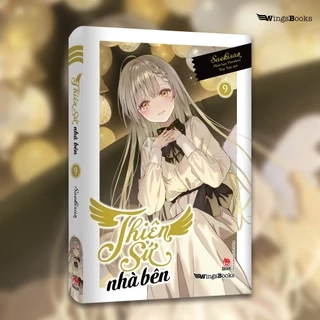 Thiên sứ nhà bên Light novel tập 9 kèm poster