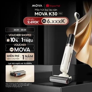 Máy hút bụi lau nhà khô và ướt đa năng Mova K20/K20 Pro | Không dây | Lực hút 7000Pa- Hàng chính hãng - Bảo hành 12 thán