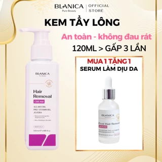 Kem tẩy lông BLANICA Hair Removal Cream tẩy sạch lông vùng kín, tay, chân, nách an toàn, không đau rát 120g