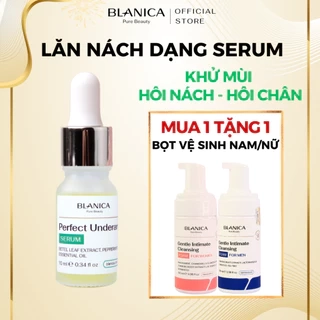 Lăn nách dạng serum BLANICA 10ml GIẢM 80% mùi ngay lần đầu sử dụng, giảm thâm nách, ngăn tiết mồ hôi