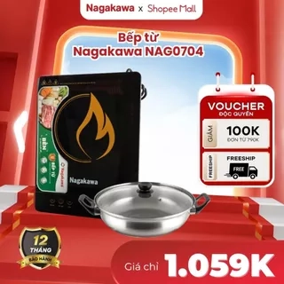 Bếp Điện Từ Đơn Nagakawa NAG0704 (2000W) - Kèm nồi lẩu - Bảo hàng 12 tháng - Hàng chính hãng