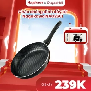 Chảo chống dính đáy từ Nagakawa NAG2601 (26cm) - Sử dụng được với mọi loại bếp - Hàng chính hãng