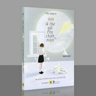 Sách 999 Lá Thư Gửi Cho Chính Mình