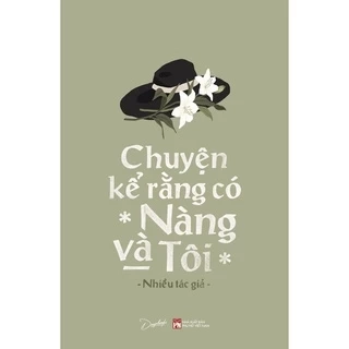 Sách Chuyện Kể Rằng Có Nàng Và Tôi ( Tặng kèm 2 postcard giới hạn)