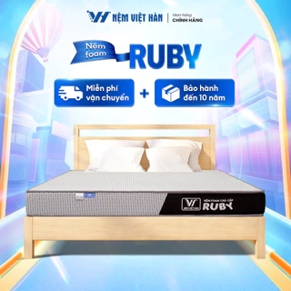 Nệm foam Việt Hàn Ruby - Thoáng Khí, Nâng Đỡ Cơ Thể - Bảo Hành 10 Năm