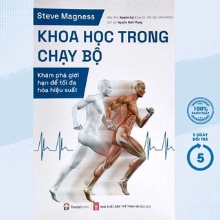 Sách - Khoa Học Trong Chạy Bộ - Khám Phá Giới Hạn Để Tối Đa Hóa Hiệu Suất - PD