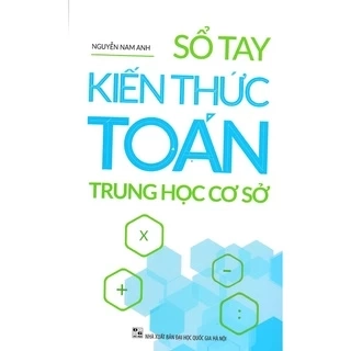 Sách - Sổ Tay Kiến Thức Toán Trung Học Cơ Sở - ML
