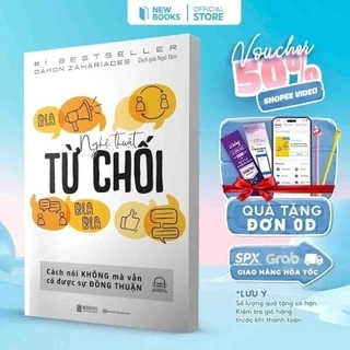 Sách Nghệ Thuật Từ Chối: Cách Nói Không Mà Vẫn Có Được Sự Đồng Thuận Phát triển bản thân Bizbooks